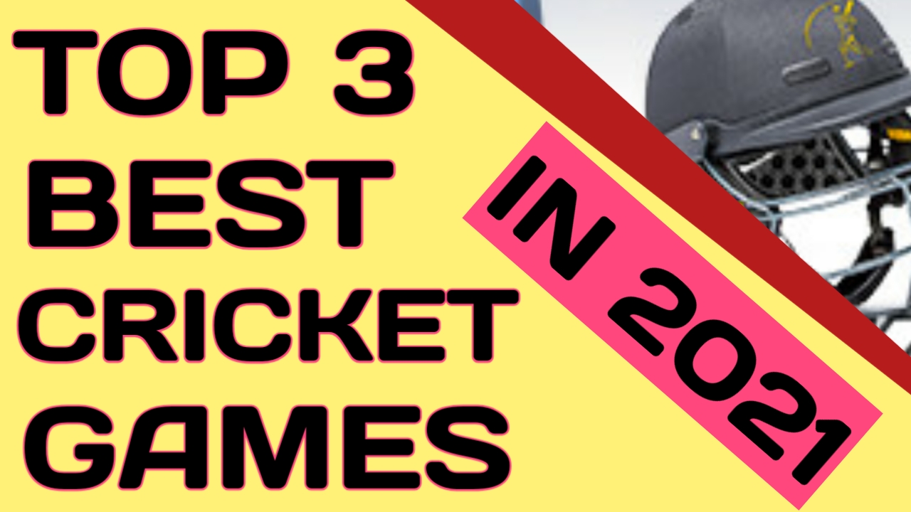 top 3 best cricket games for android in 2021