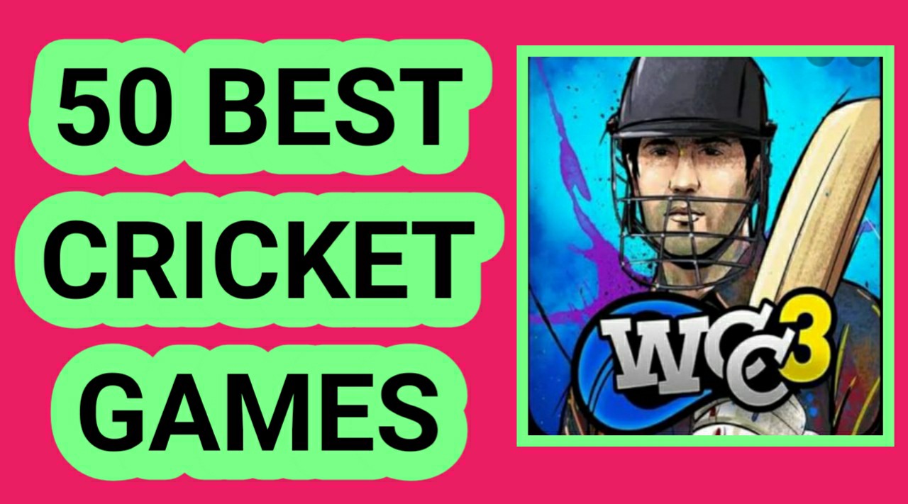 50 Best Cricket Games To Download For Android In 2023