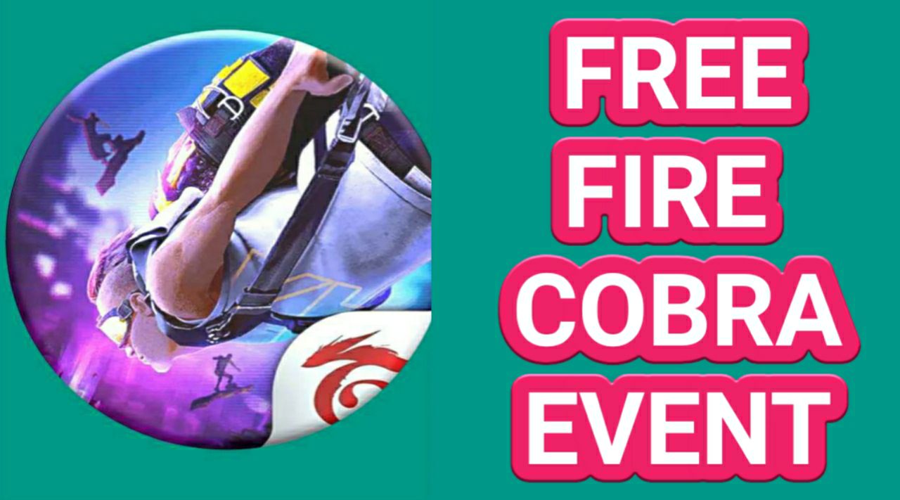 Free Fire New Cobra Event - Release Date & Leaks » ADIX ...