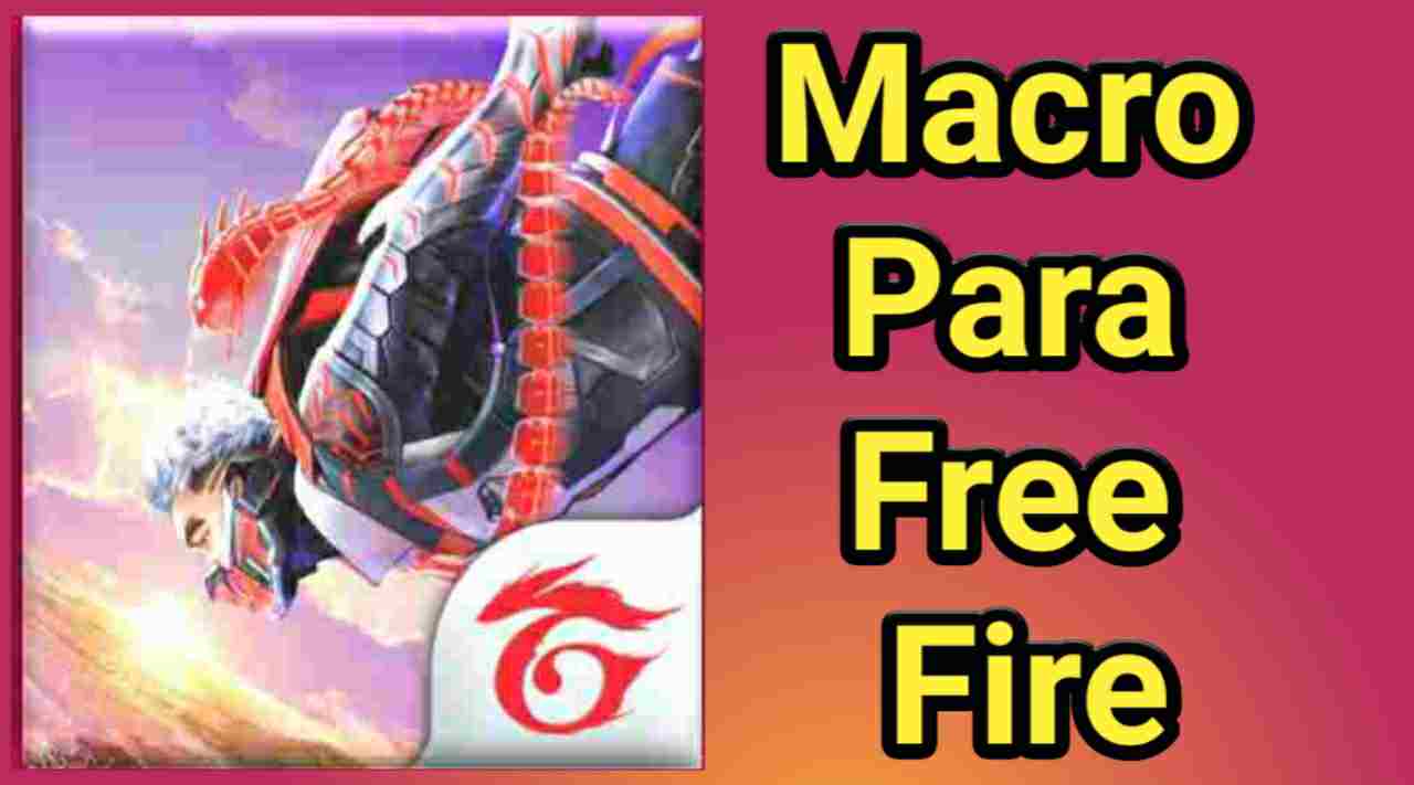All You Need To Know About Macro Para Free Fire