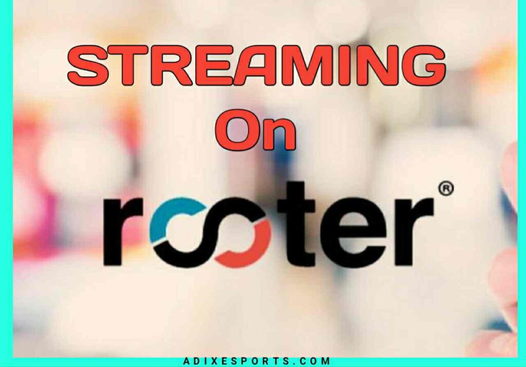 How To start Streaming On Rooter?